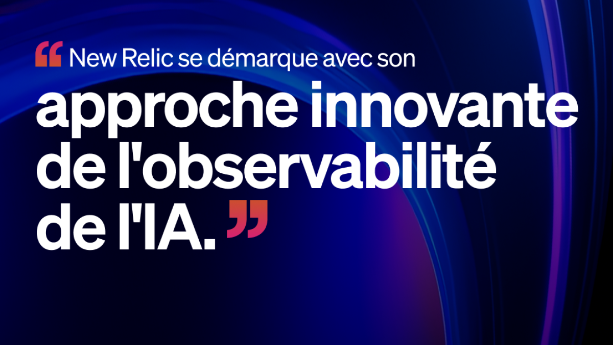 New Relic se démarque avec son approche innovante de l'observabilité de l'IA 